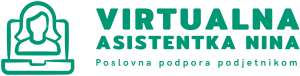 Virtualna asistentka Nina - Poslovna podpora podjetnikom